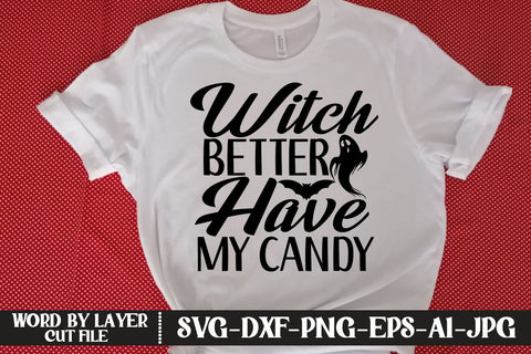Witch Better Have My Candy SVG DESIGN SVG MStudio 