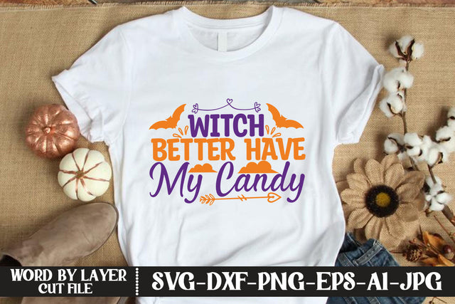 Witch Better Have My Candy SVG DESIGN SVG MStudio 