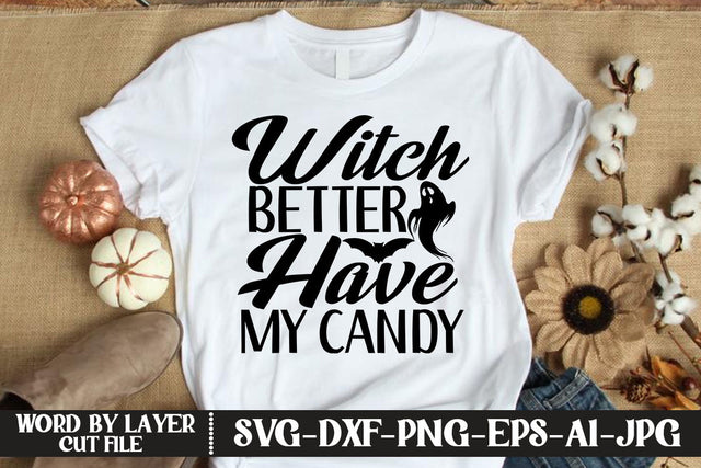 Witch Better Have My Candy SVG DESIGN SVG MStudio 
