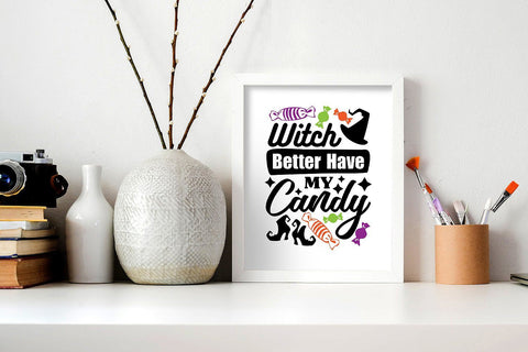 Witch Better Have My Candy SVG VectorSVGdesign 