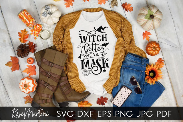 Witch Better Wear A Mask SVG file for cutting machines - Cricut Silhouette, Sublimation Design SVG Halloween cutting file Face Mask svg SVG RoseMartiniDesigns 