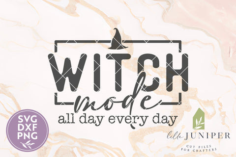 Witch Mode SVG, Halloween Shirt SVG, All Day Every Day SVG LilleJuniper 