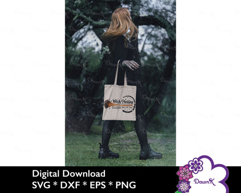 Witch Parking All Others Will Be Toad SVG - Witch Broom svg, Funny Halloween svg SVG DawnKDesigns 