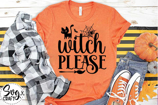 Witch please ,Halloween SVG cut file SVG Svgcraft 