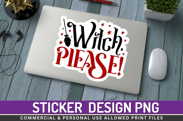 Witch please Sublimation PNG Sublimation Regulrcrative 