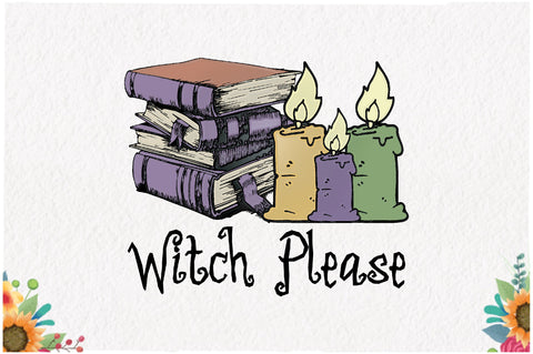 Witch Please Sublimation Sublimation Jagonath Roy 