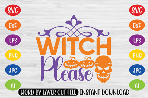Witch Please SVG CUT FILE SVG MStudio 