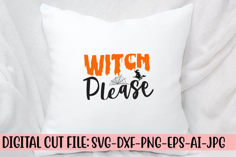 Witch Please SVG Cut File SVG Syaman 