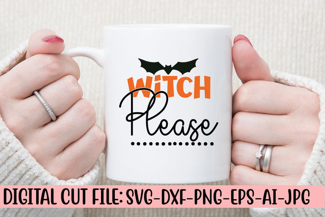Witch Please SVG Cut File SVG Syaman 