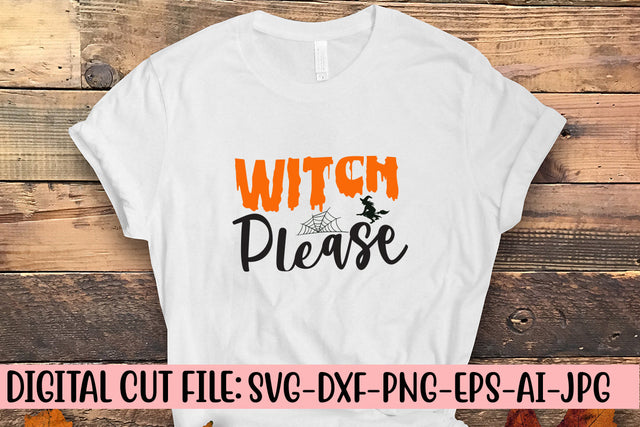 Witch Please SVG Cut File SVG Syaman 