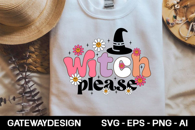 Witch Please Svg Design SVG designmaster24 