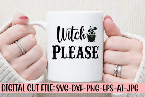 Witch Please SVG Design SVG Syaman 