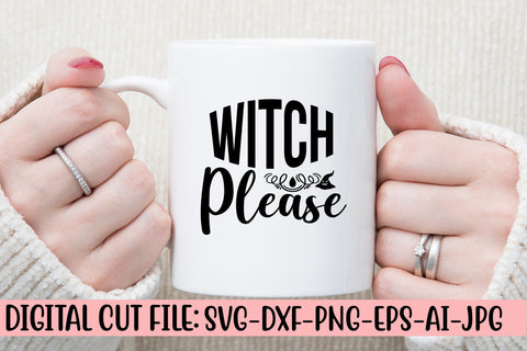 Witch Please SVG Design SVG Syaman 