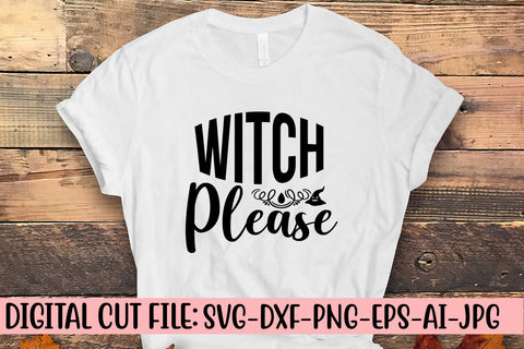 Witch Please SVG Design SVG Syaman 