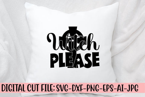 Witch Please SVG Design SVG Syaman 