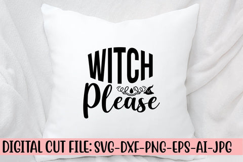 Witch Please SVG Design SVG Syaman 