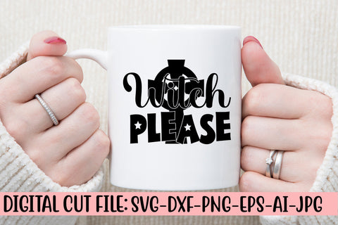 Witch Please SVG Design SVG Syaman 
