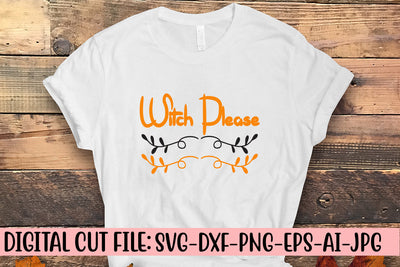 Witch Please SVG Design SVG Syaman 
