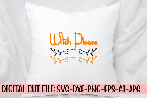 Witch Please SVG Design SVG Syaman 