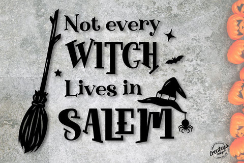 Witch quote SVG, Witch broom and hat, Halloween SVG, Not Every Witch Lives in Salem SVG Createya Design 