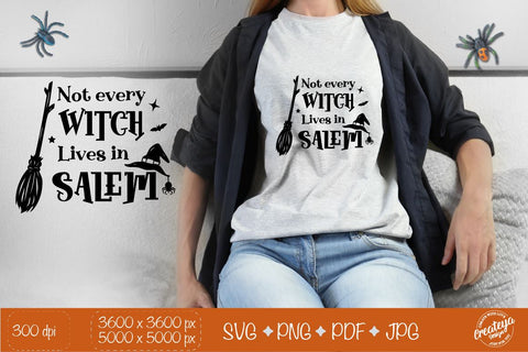 Witch quote SVG, Witch broom and hat, Halloween SVG, Not Every Witch Lives in Salem SVG Createya Design 