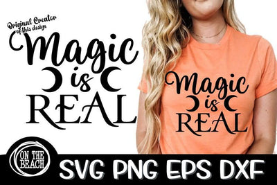 Witch SVG -Magic Is Real -SVG PNG EPS DXF -Halloween SVG SVG On the Beach Boutique 