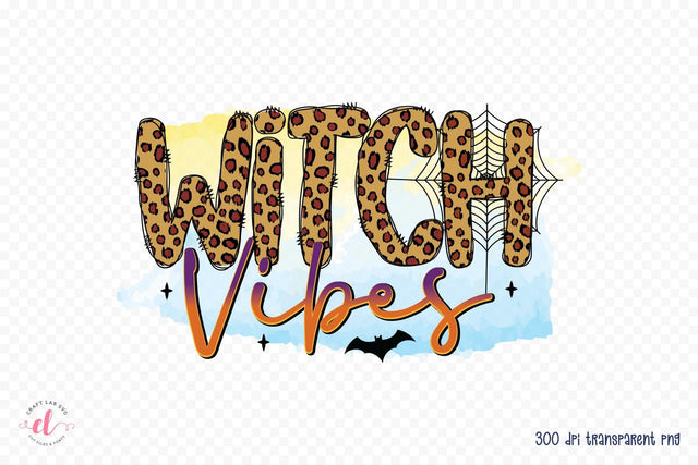 Witch Vibes | Halloween Witch Sublimation Sublimation CraftLabSVG 