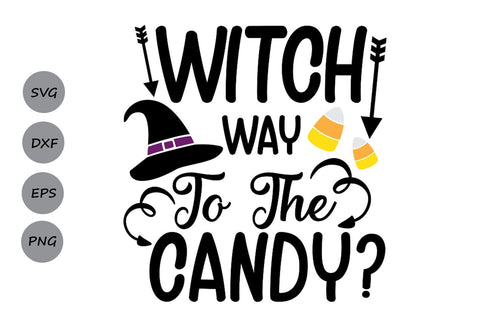 Witch Way To The Candy| Halloween SVG Cutting Files SVG CosmosFineArt 