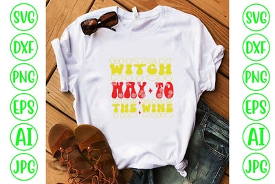 Witch Way To The Wine Retro SVG SVG Syaman 