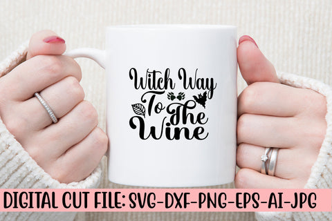 Witch Way To The Wine SVG Cut File SVG Syaman 