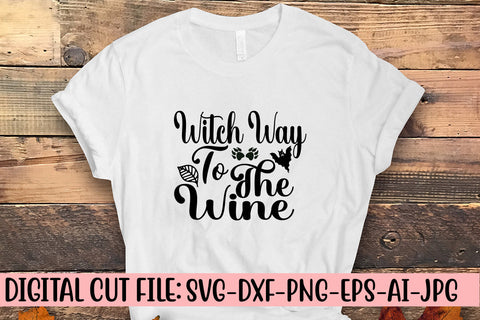 Witch Way To The Wine SVG Cut File SVG Syaman 