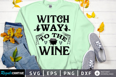 Witch way to the wine SVG Design SVG Regulrcrative 