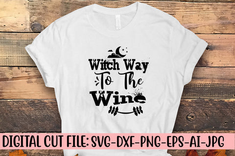 Witch Way To The Wine SVG Design SVG Syaman 