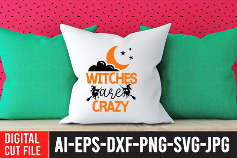 Witches Are Crazy SVG Cut File SVG BlackCatsMedia 