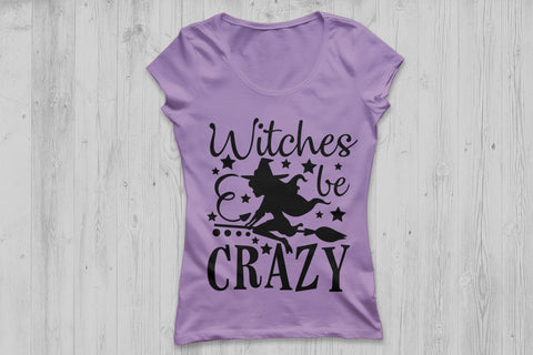 Witches Be Crazy| Halloween SVG Cutting Files SVG CosmosFineArt 