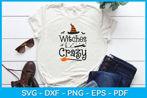 Witches Be Crazy Halloween SVG PNG PDF Cut File SVG Creativedesigntee 