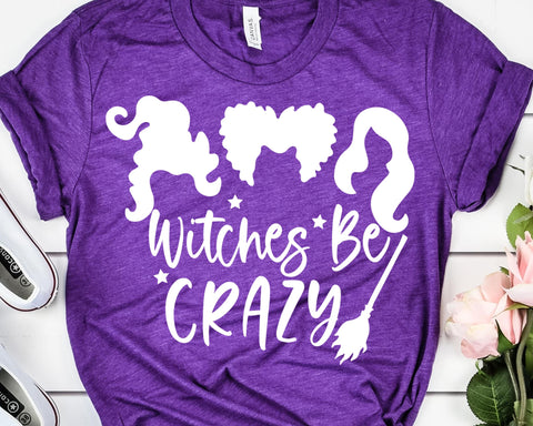 Witches Be Crazy Halloween SVG SVG She Shed Craft Store 