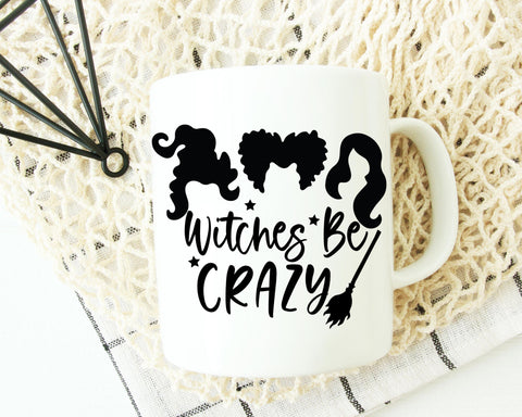 Witches Be Crazy Halloween SVG SVG She Shed Craft Store 