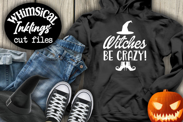 Witches Be Crazy-Halloween SVG SVG Whimsical Inklings 
