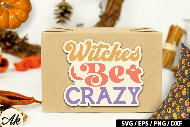 Witches be crazy Retro Stickers SVG akazaddesign 
