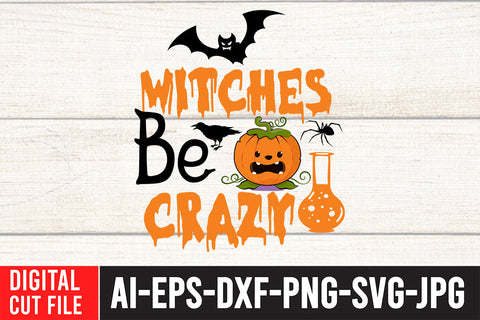 Witches be Crazy SVG Cut File SVG BlackCatsMedia 