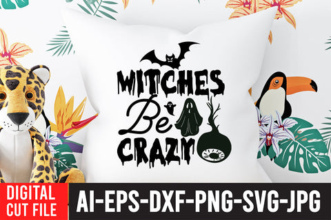 Witches be Crazy SVG Cut File SVG BlackCatsMedia 