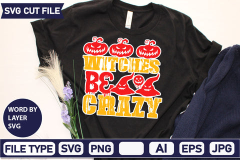 Witches Be Crazy SVG Cut File SVG DesignPlante 503 