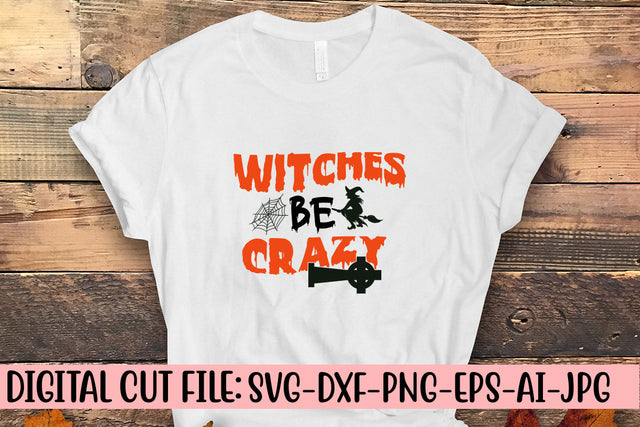 Witches Be Crazy SVG Cut File SVG Syaman 