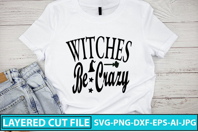 Witches Be Crazy SVG Cut File SVG Syaman 