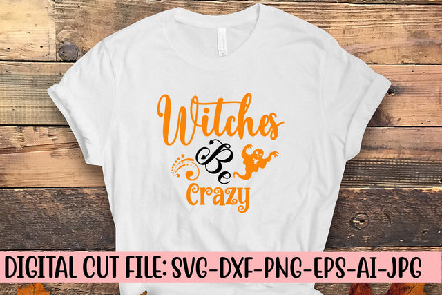 Witches Be Crazy SVG Cut File SVG Syaman 
