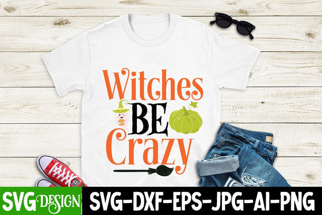 Witches Be crazy SVG Cut File , Witches be Crazy SVG Design , Witches be Crazy SVG Quotes SVG BlackCatsMedia 