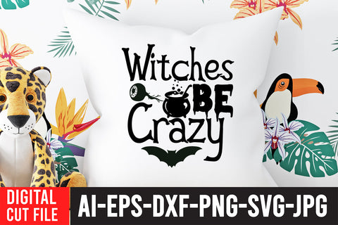 Witches Be Crazy SVG Design SVG BlackCatsMedia 