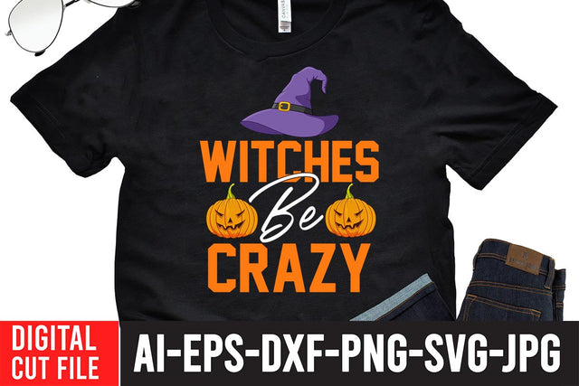 Witches be Crazy SVG Design SVG BlackCatsMedia 