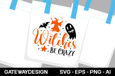 Witches Be Crazy svg design SVG designmaster24 